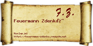 Feuermann Zdenkó névjegykártya